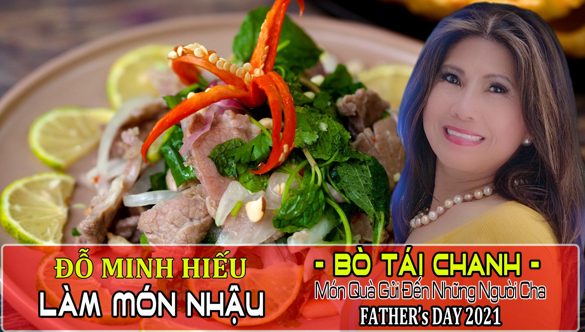 làm món nhậu bò tái chanh cùng đỗ minh hiếu | món quà gửi đến những người cha father's day 2021