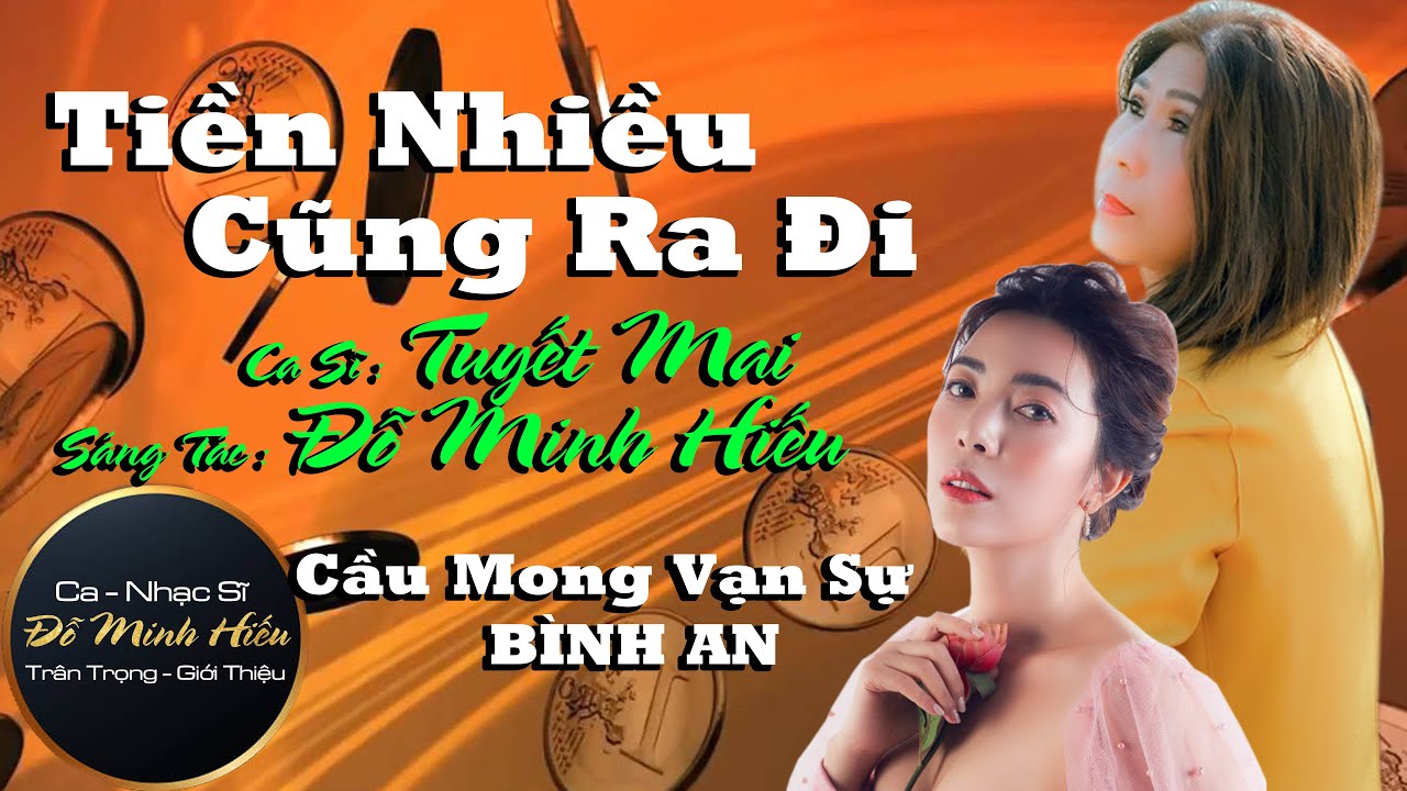 Tiền Nhiều Cũng Ra Đi - Tuyết Mai | Ca Khúc Lắng Đọng Lại Mọi Suy Nghĩ 2021 ( st : Đỗ Minh Hiếu )