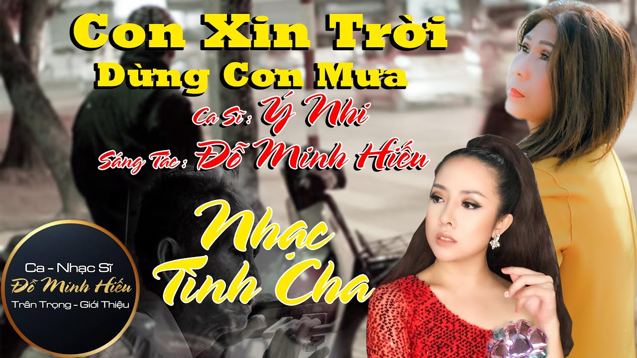 Con Xin Trời Dừng Cơn Mưa | Ý Nhi ( Sáng Tác : Đỗ Minh Hiếu ) Nhạc TÌNH CHA HAY NHẤT