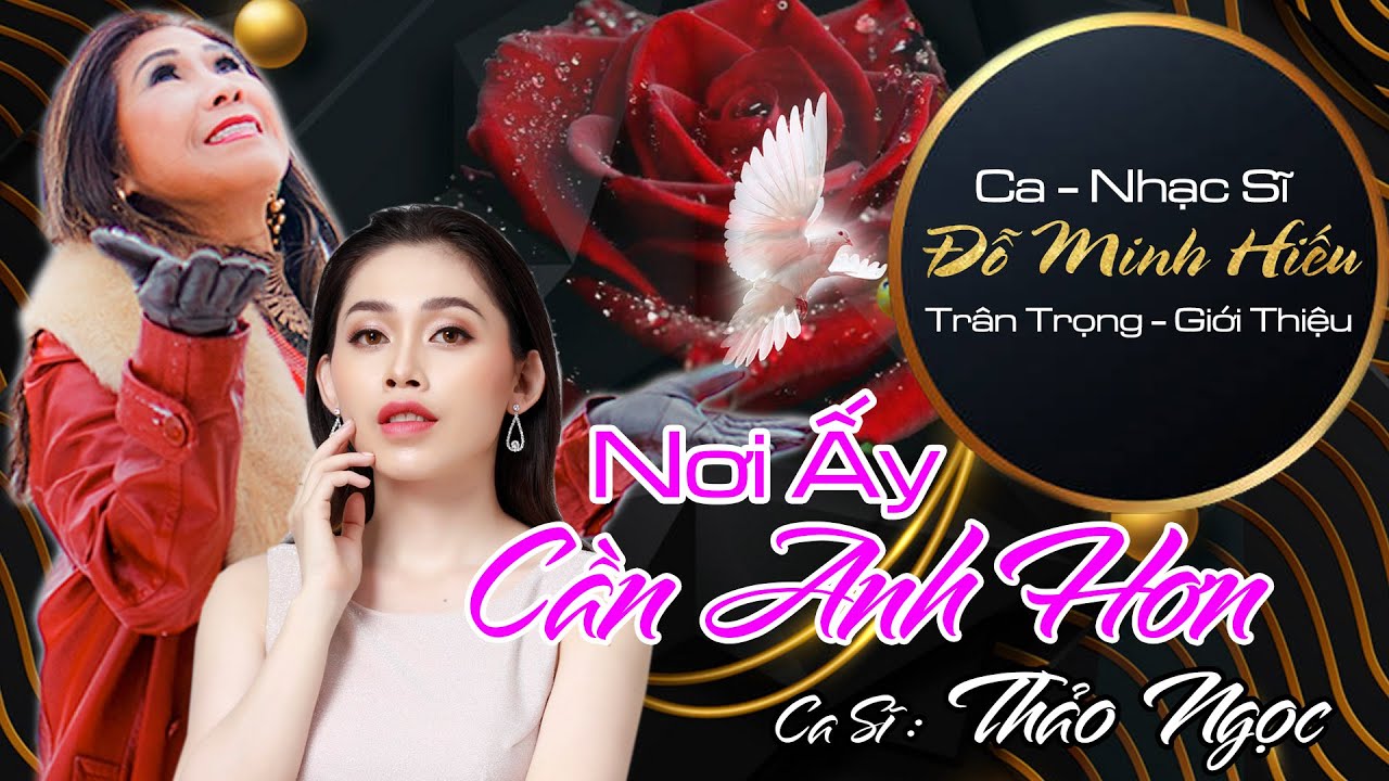 Nơi Ấy Cần Anh Hơn - Ca Sĩ Thảo Ngọc ( Sáng Tác : Đỗ Minh Hiếu ) | Lời Cảm Ơn Chiến Binh ÁO TRẮNG