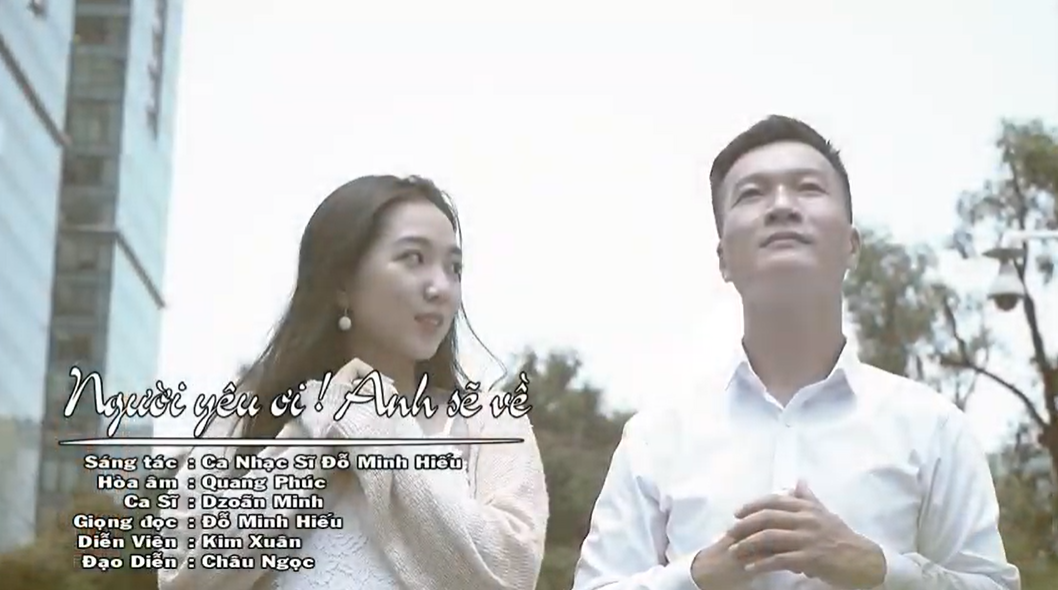 Ca khúc NGƯỜI YÊU ƠI ANH SẼ VỀ | Sáng tác Ca/Nhạc sĩ Đỗ Minh Hiếu